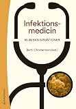 Infektionsmedicin - Kliniska situationer