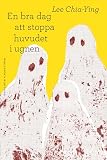 En bra dag att stoppa huvudet i ugnen