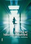Styrning av hälso- och sjukvård
