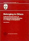 Belonging to others : cultural construction of womanhood among Muslims in a village in Bangladesh