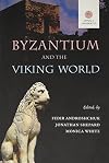 Byzantium and the Viking world
