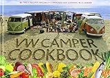 The Original Vw Camper Cookbook 80 Tasty Recipes Specially Composed For Cooking In A Camper