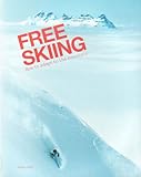 Free Skiing How To Adapt To The Mountain