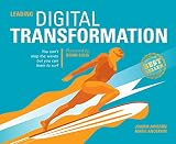 Leading Digital Transformation You Cant Stop The Waves But You Can Learn To Surf
