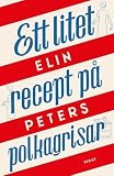 Ett litet recept på polkagrisar
