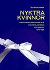 Nyktra kvinnor : folkbildare, företagare och politiska aktörer : Vita bandet 1900-1930
