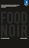 Food noir : mat, mord och myter