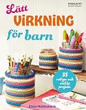 Lätt virkning för barn