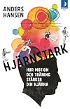 The Real Happy Pill: Power Up Your Brain by Moving Your Body