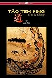 Tao Teh King Tao Te Ching Wisehouse Classics Edition