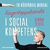 Fingertoppskänsla : En nödvändig manual i social kompetens