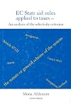 EC State aid rules applied to taxes : an analysis of the selectivity criterion