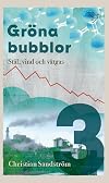 Gröna bubblor 3 Stål, vind och vätgas