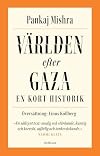 Världen efter Gaza : en kort historik