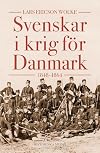 Svenskar i krig för Danmark : 1848-1864