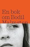 En bok om Bodil Malmsten