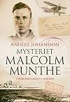 Mysteriet Malcolm Munthe : Churchills agent i Norden