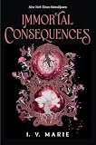 Immortal consequences