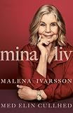 Mina liv