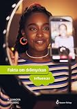 Fakta om drömyrken - influencer