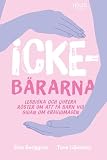 Ickebärarna
