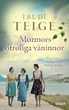 Mormors otroliga väninnor