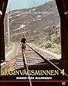 Järnvägsminnen 4 - Minnen från Malmbanan