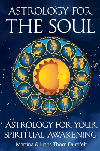 Astrology for the Soul: Discover your Healing gifts & open up for inner Expansion (Your Success with the Astrology book package)