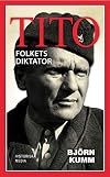 Tito : folkets diktator