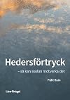 Hedersförtryck : så kan skolan motverka det
