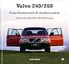Volvo 240/260 Från Svenssonbil till statslimousine