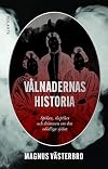 Vålnadernas historia : spöken, skeptiker och drömmen om den odödliga själen