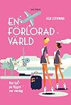 En förlorad värld : när lyx på flyget var vardag
