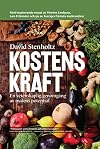 Kostens kraft : en vetenskaplig genomgΓ₯ng av matens potential