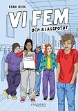 Vi fem och klassfotot