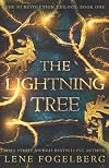 The Lightning Tree (The NI Revolution Trilogy)