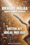R&auml;tten att j&auml;vlas med Gud