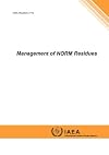 Management of Norm Residues (IAEA-TECDOC Series)