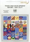 Trade and Development Report, 1981-2011: Three Decades of Thinking (United Nations Conference on Trade Adn Development: Geneva)