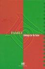 Family: Challenges for the Future