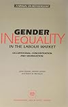 Gender Inequality in the Labour Market: Occupational Concentration & Segregations : A Manual on Methodology