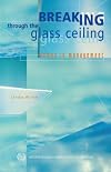Breaking Through the Glass Ceiling: Women in Management