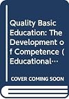 Quality Basic Education: The Development of Competence (Educational Sciences)