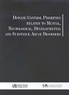 Disease control priorities related to mental, neurological, developmental and substance abuse disorders
