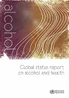 Global Status Report on Alcohol and Health
