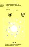 Toxicological Evaluation of Certain Veterinary Drug Residues in Food (WHO Food Additives)