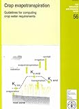 Crop Evapotranspiration Guidelines For Computing Crop Water Requirements