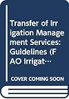 Transfer of irrigation management services : guidelines