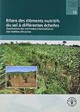 Bilans Des Elements Nutritifs Du Sol A Differentes Echelles
