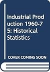 Industrial production = production industrielle : 1960-1975